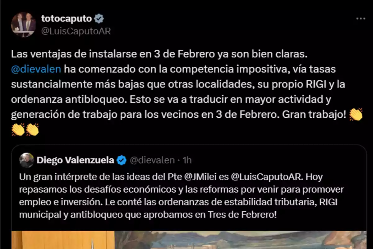 Publicación en la red social X donde Luis Caputo destaca las ventajas de instalarse en 3 de Febrero y felicita a Diego Valenzuela por las medidas económicas implementadas, acompañado de un retuit de Valenzuela mencionando reformas y ordenanzas municipales Publicación en la red social X donde Luis Caputo destaca las ventajas de instalarse en 3 de Febrero y felicita a Diego Valenzuela por las medidas económicas implementadas, acompañado de un retuit de Valenzuela mencionando reformas y ordenanzas municipales