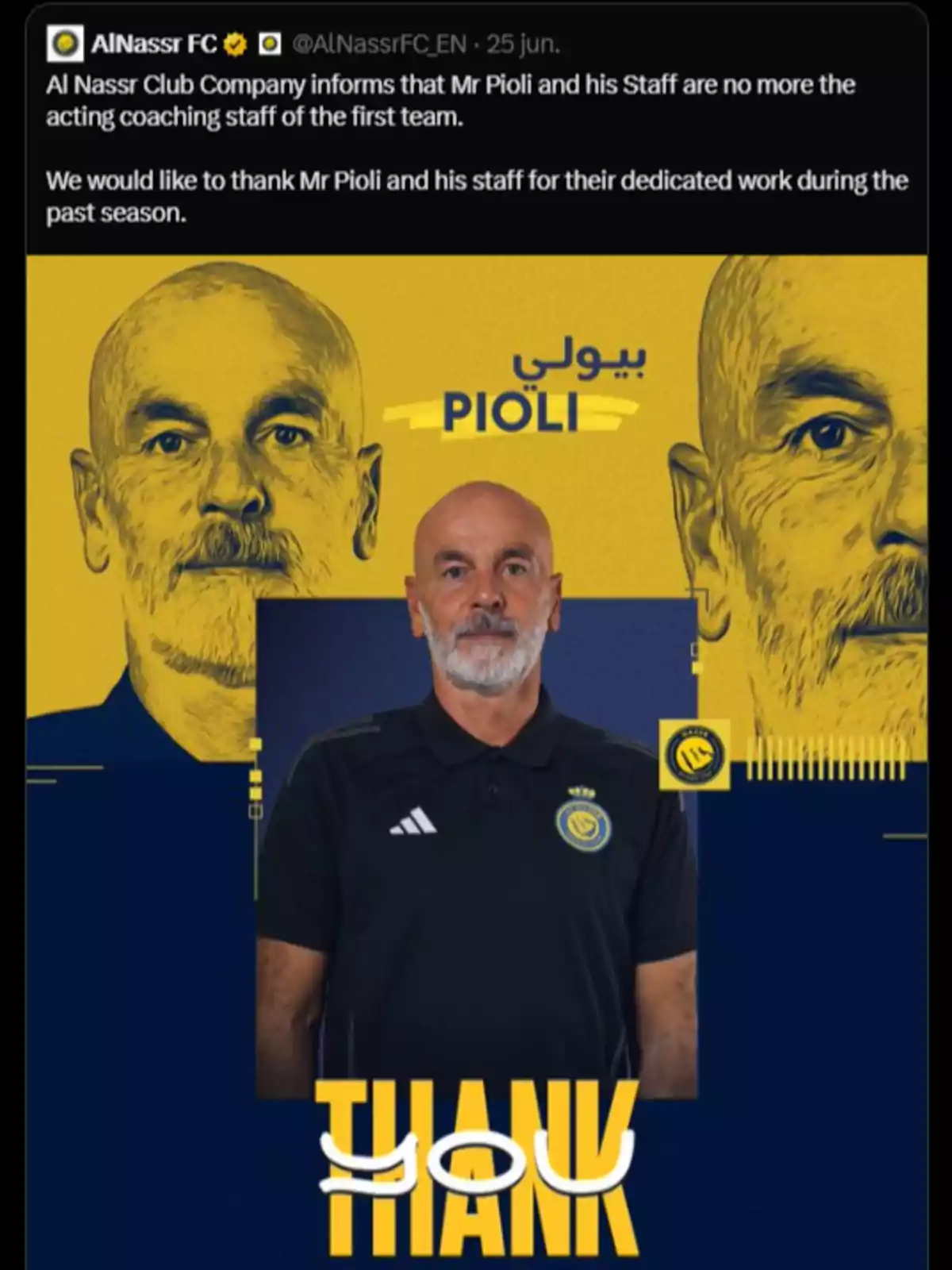 Hombre calvo con barba y camiseta negra del Al Nassr posando frente a un fondo amarillo con su rostro en grande y el texto Pioli en inglés y árabe, acompañado de las palabras Thank You en letras grandes.