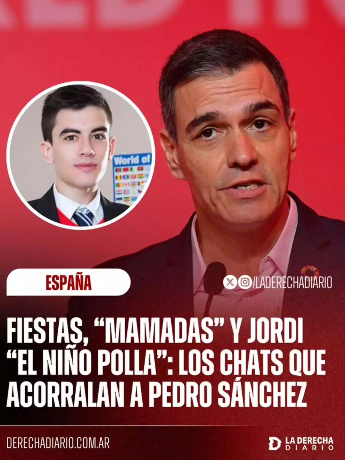 Pedro Sánchez aparece hablando frente a un micrófono con un fondo rojo, mientras en la esquina superior izquierda hay una foto de un joven con traje y corbata, junto a un titular que menciona fiestas, chats y a Jordi Pedro Sánchez aparece hablando frente a un micrófono con un fondo rojo, mientras en la esquina superior izquierda hay una foto de un joven con traje y corbata, junto a un titular que menciona fiestas, chats y a Jordi