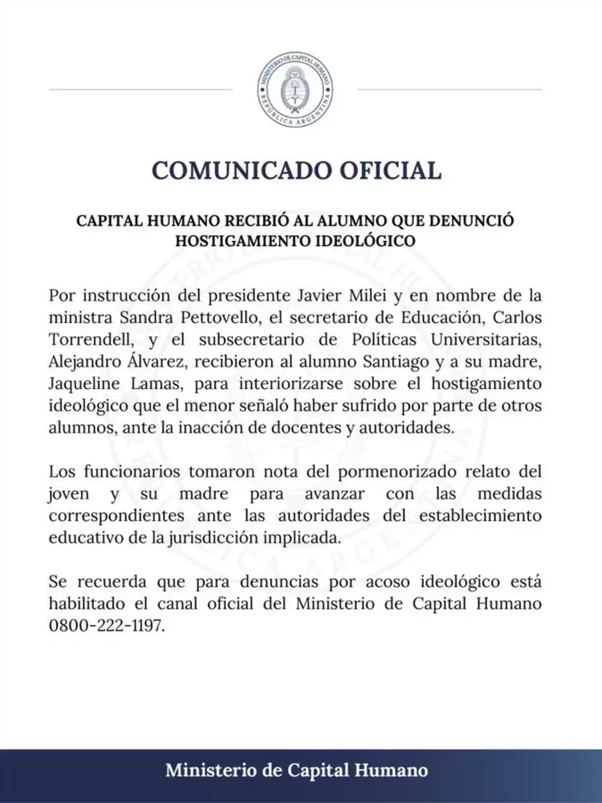 Comunicado oficial del Ministerio de Capital Humano de Argentina informando que recibieron a un alumno y su madre tras una denuncia de hostigamiento ideológico, detallando la intervención de funcionarios y recordando el canal oficial para denuncias Comunicado oficial del Ministerio de Capital Humano de Argentina informando que recibieron a un alumno y su madre tras una denuncia de hostigamiento ideológico, detallando la intervención de funcionarios y recordando el canal oficial para denuncias
