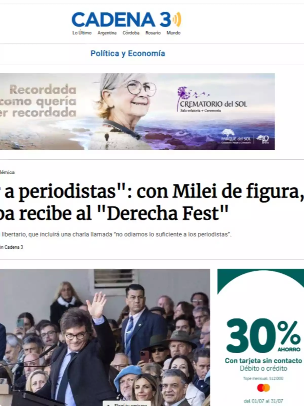 Homepage of Cadena 3’s website featuring a news story about Milei, an advertisement banner for a crematorium, and a 30 percent discount promotion with a card. Homepage of Cadena 3’s website featuring a news story about Milei, an advertisement banner for a crematorium, and a 30 percent discount promotion with a card.