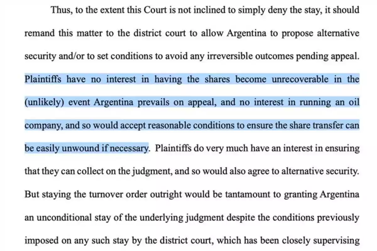 Excerpt from a legal document in English with a paragraph highlighted in blue stating that the plaintiffs have no interest in the shares becoming unrecoverable if Argentina wins the appeal, nor in managing an oil company, and would accept reasonable conditions so that the transfer of shares can be reversed if necessary. Excerpt from a legal document in English with a paragraph highlighted in blue stating that the plaintiffs have no interest in the shares becoming unrecoverable if Argentina wins the appeal, nor in managing an oil company, and would accept reasonable conditions so that the transfer of shares can be reversed if necessary.