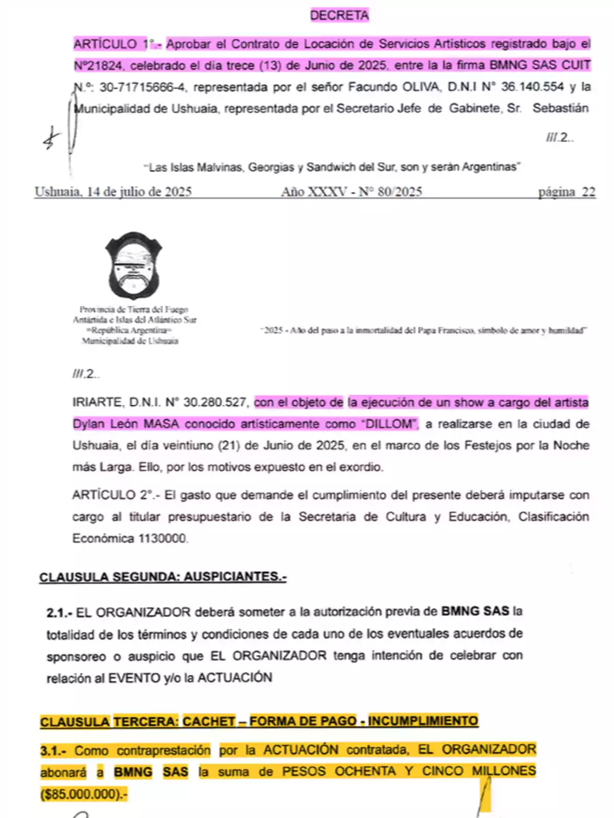 Documento oficial con texto resaltado en rosa y amarillo, donde se aprueba un contrato de servicios artísticos para un show de Dillom en Ushuaia el 21 de junio de 2025, con un pago de ochenta y cinco millones de pesos a la empresa BMNG SAS.