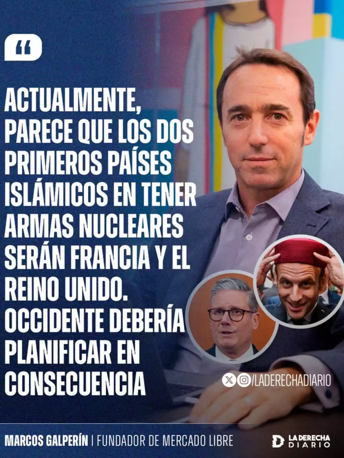 Man in a suit next to a controversial quote about nuclear weapons and Islamic countries, with two small photos of other people and logos of social networks and a media outlet Man in a suit next to a controversial quote about nuclear weapons and Islamic countries, with two small photos of other people and logos of social networks and a media outlet