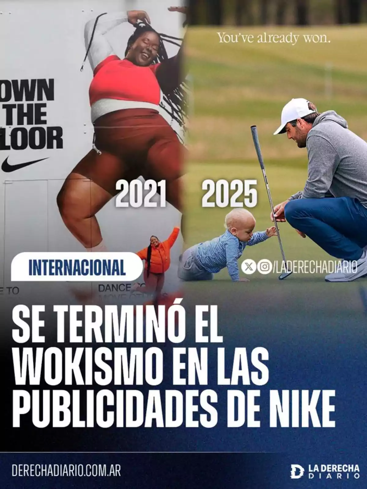 Comparación de dos publicidades de Nike, una de 2021 con una mujer bailando y otra de 2025 con un hombre jugando golf junto a un niño, acompañadas del texto que afirma el fin del wokismo en las publicidades de la marca. Comparación de dos publicidades de Nike, una de 2021 con una mujer bailando y otra de 2025 con un hombre jugando golf junto a un niño, acompañadas del texto que afirma el fin del wokismo en las publicidades de la marca.