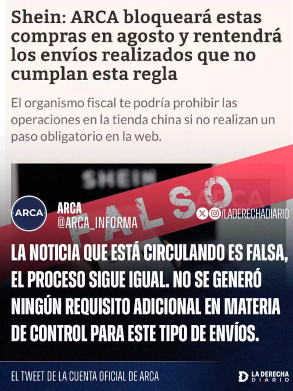 Imagen que desmiente una noticia falsa sobre la supuesta retención de envíos de Shein por parte de ARCA, aclarando que no hay nuevos requisitos ni cambios en el proceso de control para este tipo de compras. Imagen que desmiente una noticia falsa sobre la supuesta retención de envíos de Shein por parte de ARCA, aclarando que no hay nuevos requisitos ni cambios en el proceso de control para este tipo de compras.