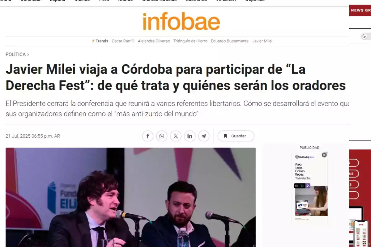 Front page of an Infobae news story about Javier Milei's trip to Córdoba to participate in an event called La Derecha Fest, with a photo of Milei speaking at a conference alongside other speakers. Front page of an Infobae news story about Javier Milei's trip to Córdoba to participate in an event called La Derecha Fest, with a photo of Milei speaking at a conference alongside other speakers.