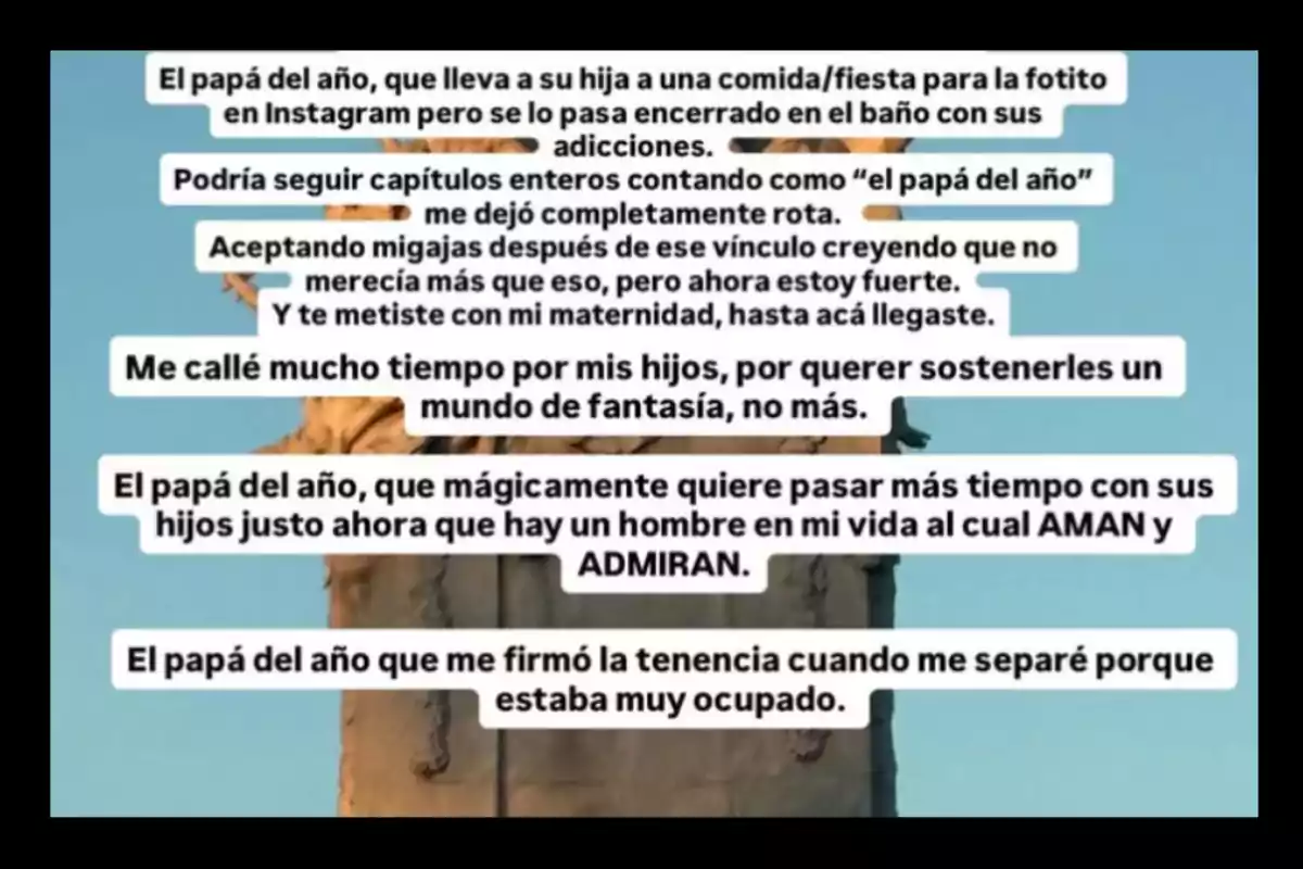 Text in Spanish over the background of a statue, where a person expresses their frustration and pain over the attitude of an absent father who pretends to be a good dad only on social media and in public situations, while in real life he is neither involved nor supportive of his children. Text in Spanish over the background of a statue, where a person expresses their frustration and pain over the attitude of an absent father who pretends to be a good dad only on social media and in public situations, while in real life he is neither involved nor supportive of his children.
