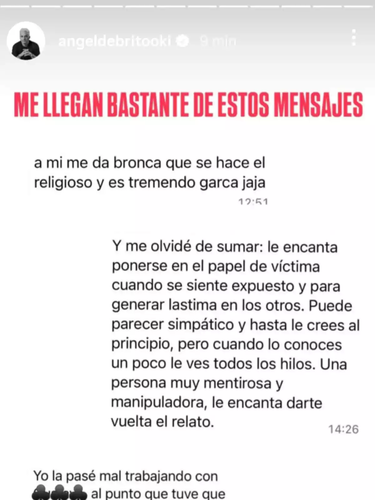 Captura de pantalla de una historia de Instagram de Ángel de Brito donde muestra mensajes de seguidores que critican a una persona por ser manipuladora, mentirosa y hacerse la víctima.