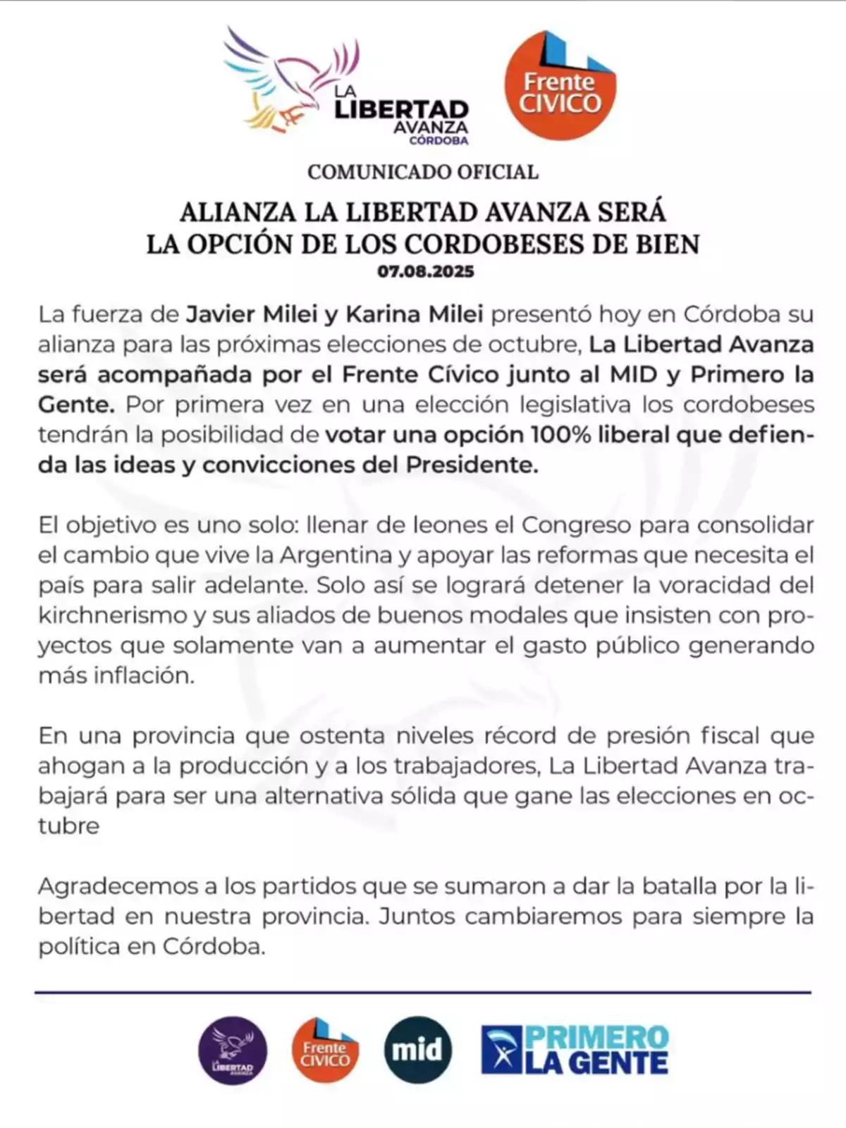 Official statement from the La Libertad Avanza alliance in Córdoba announcing its union with the Civic Front, MID, and Primero la Gente for the October 2025 elections, highlighting its liberal proposal and thanking the parties that joined. Official statement from the La Libertad Avanza alliance in Córdoba announcing its union with the Civic Front, MID, and Primero la Gente for the October 2025 elections, highlighting its liberal proposal and thanking the parties that joined.