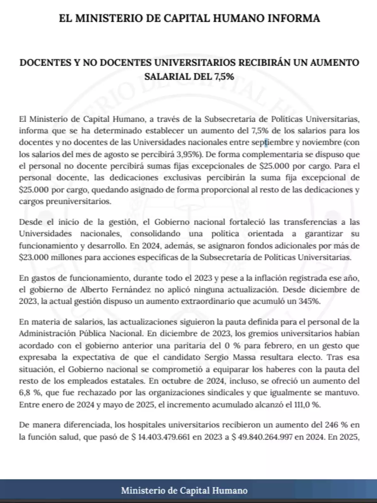 Comunicado del Ministerio de Capital Humano anunciando un aumento salarial del 7,5% para docentes y no docentes universitarios, con detalles sobre sumas fijas excepcionales, transferencias a universidades nacionales, incrementos en gastos de funcionamiento y actualización de salarios, además de un aumento diferenciado para hospitales universitarios Comunicado del Ministerio de Capital Humano anunciando un aumento salarial del 7,5% para docentes y no docentes universitarios, con detalles sobre sumas fijas excepcionales, transferencias a universidades nacionales, incrementos en gastos de funcionamiento y actualización de salarios, además de un aumento diferenciado para hospitales universitarios