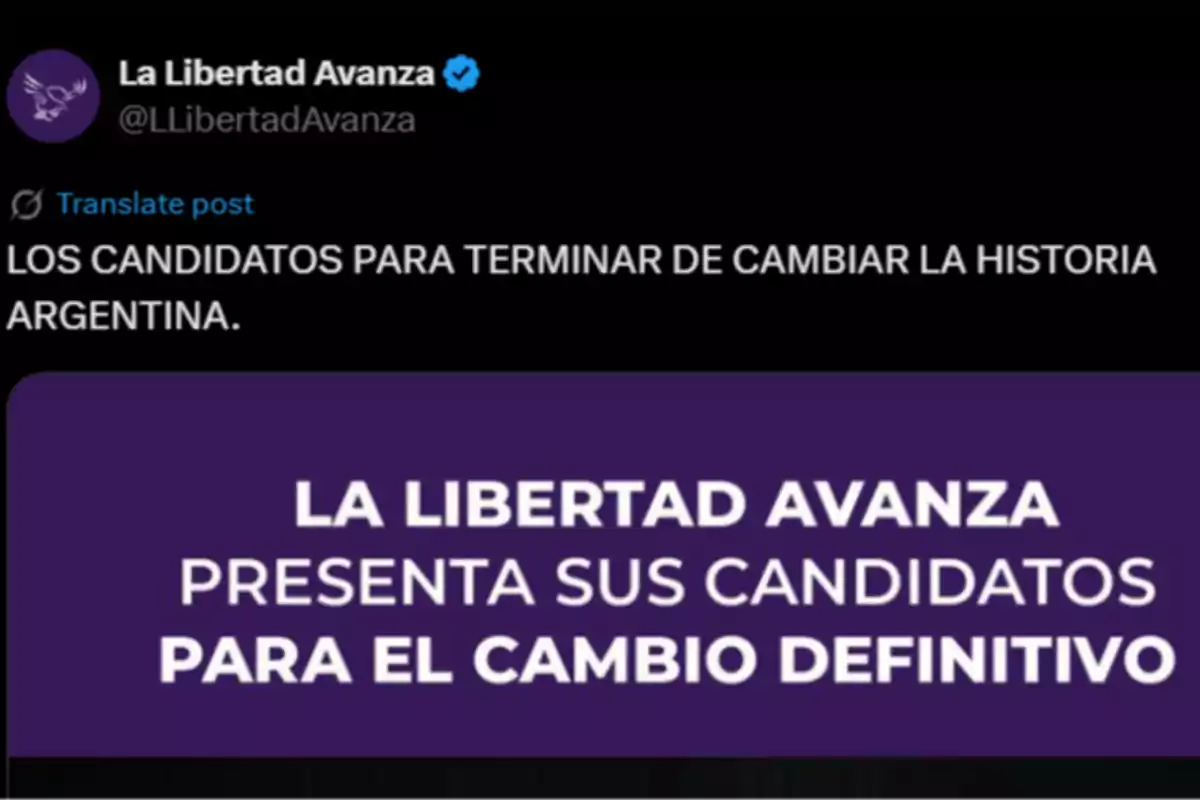 Publicación de La Libertad Avanza anunciando la presentación de sus candidatos para el cambio definitivo en Argentina Publicación de La Libertad Avanza anunciando la presentación de sus candidatos para el cambio definitivo en Argentina