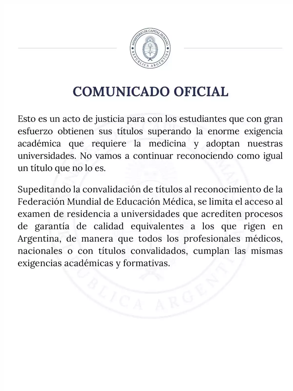Comunicado oficial del Ministerio de Capital Humano de la República Argentina sobre la convalidación de títulos médicos y la exigencia de calidad académica para acceder a exámenes de residencia en el país Comunicado oficial del Ministerio de Capital Humano de la República Argentina sobre la convalidación de títulos médicos y la exigencia de calidad académica para acceder a exámenes de residencia en el país