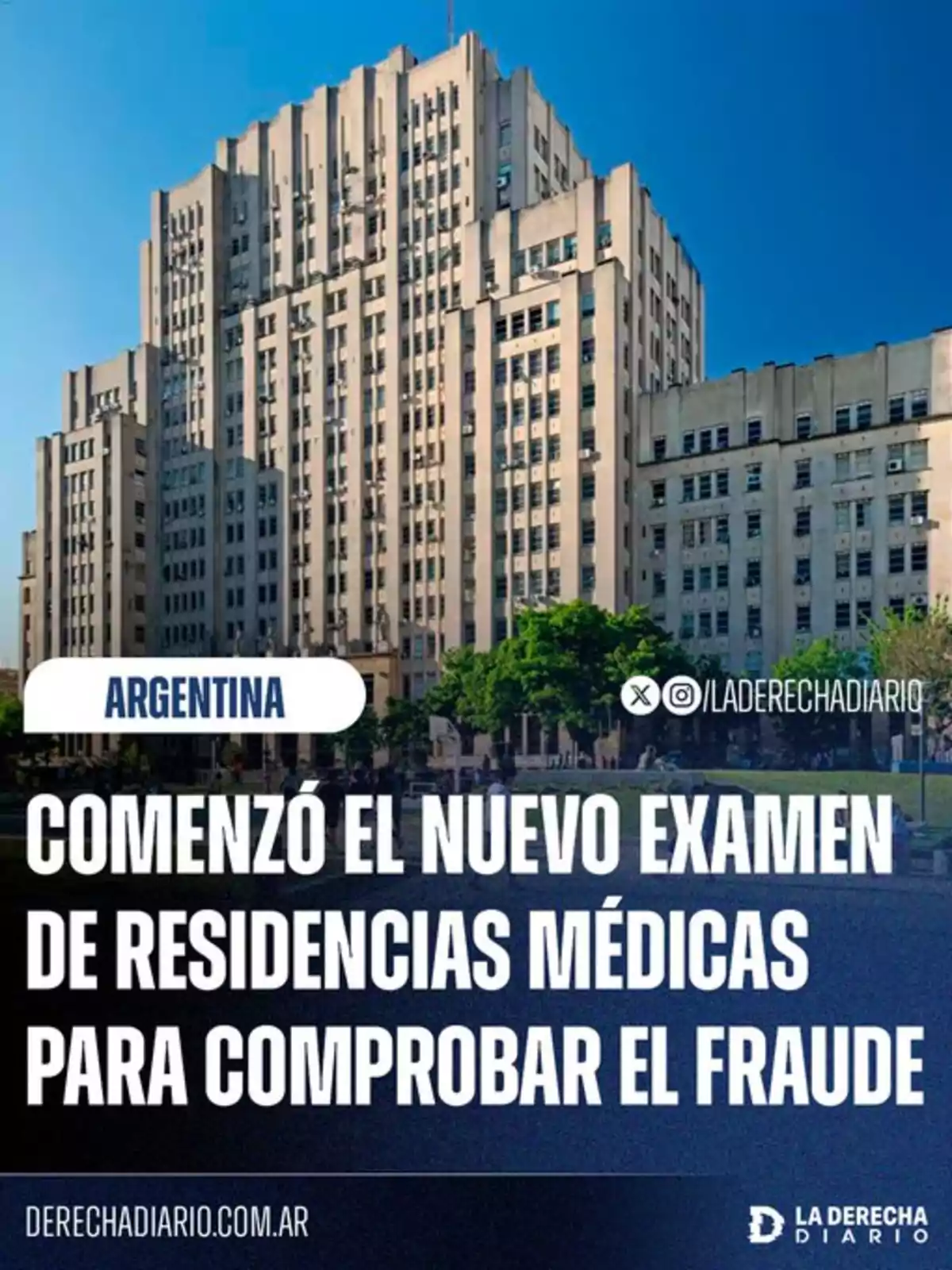 Large government building with clear skies and a sign announcing the start of a new medical residency exam in Argentina to detect fraud Large government building with clear skies and a sign announcing the start of a new medical residency exam in Argentina to detect fraud