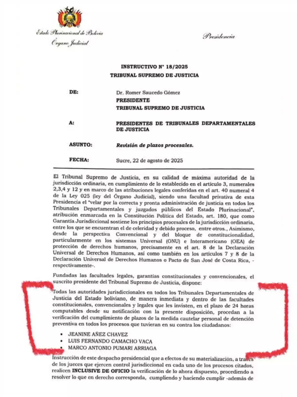 Official document from the Supreme Court of Justice of Bolivia addressed to the presidents of departmental courts of justice, signed by President Dr. Romer Saucedo Gómez, regarding the review of procedural deadlines and with specific mention of the cases of Jeanine Áñez Chávez, Luis Fernando Camacho Vaca, and Marco Antonio Pumari Arriaga, dated in Sucre on August 22, 2025. Official document from the Supreme Court of Justice of Bolivia addressed to the presidents of departmental courts of justice, signed by President Dr. Romer Saucedo Gómez, regarding the review of procedural deadlines and with specific mention of the cases of Jeanine Áñez Chávez, Luis Fernando Camacho Vaca, and Marco Antonio Pumari Arriaga, dated in Sucre on August 22, 2025.