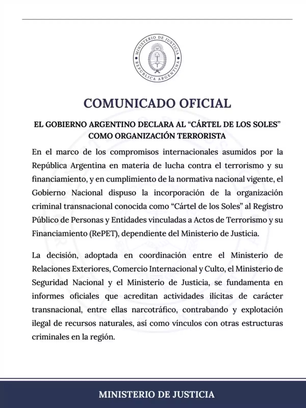 Comunicado oficial del Ministerio de Justicia de Argentina donde se informa que el gobierno declara al Cártel de los Soles como organización terrorista y detalla los motivos y la coordinación entre ministerios para tomar esta decisión Comunicado oficial del Ministerio de Justicia de Argentina donde se informa que el gobierno declara al Cártel de los Soles como organización terrorista y detalla los motivos y la coordinación entre ministerios para tomar esta decisión