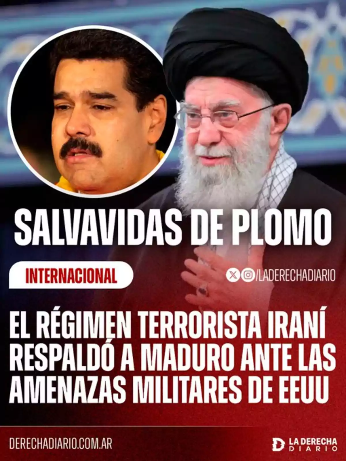 Two men appear in the image, one with a white beard and a black turban and the other with a mustache, next to a headline mentioning the Iranian regime’s support for Maduro in the face of U.S. military threats. Two men appear in the image, one with a white beard and a black turban and the other with a mustache, next to a headline mentioning the Iranian regime’s support for Maduro in the face of U.S. military threats.