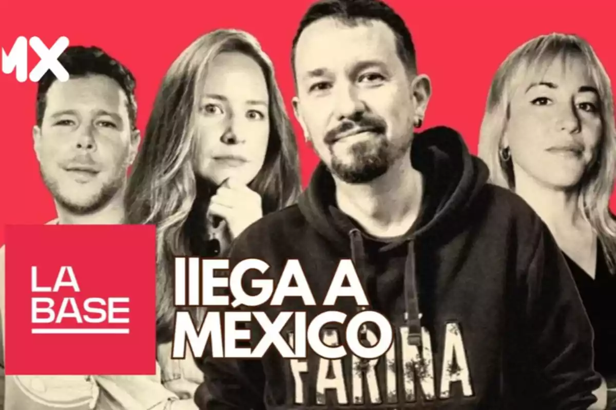 Cuatro personas posan frente a un fondo rojo con el texto La Base llega a México