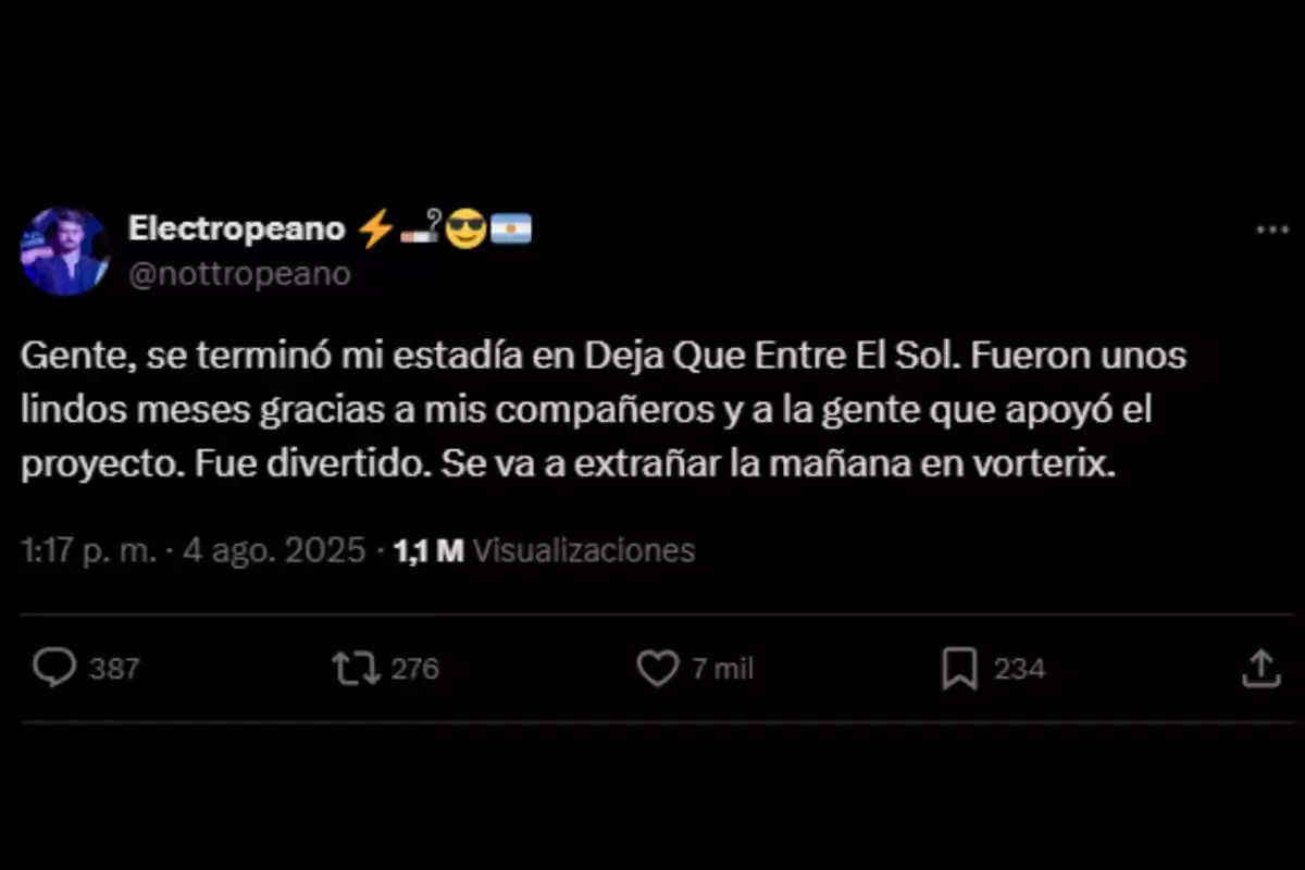 Captura de pantalla de un tuit donde un usuario anuncia que finalizó su participación en el programa Deja Que Entre El Sol, agradece a sus compañeros y seguidores, y menciona que extrañará las mañanas en Vorterix.
