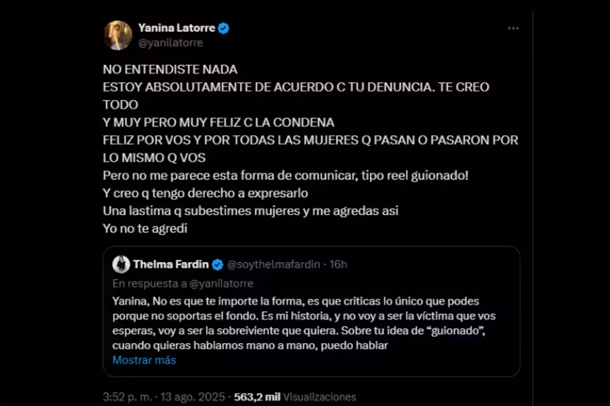 Captura de pantalla de un intercambio en Twitter entre Yanina Latorre y Thelma Fardin donde discuten sobre la forma de comunicar una denuncia y el apoyo a las mujeres que han pasado por situaciones similares Captura de pantalla de un intercambio en Twitter entre Yanina Latorre y Thelma Fardin donde discuten sobre la forma de comunicar una denuncia y el apoyo a las mujeres que han pasado por situaciones similares