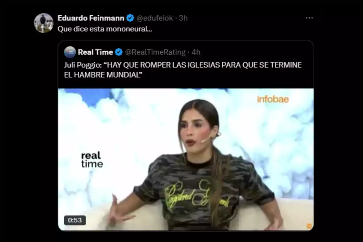 Screenshot of a tweet where Eduardo Feinmann comments on a TV interview in which a young woman, sitting and wearing a camouflage t-jersey, appears speaking with a headset microphone.
