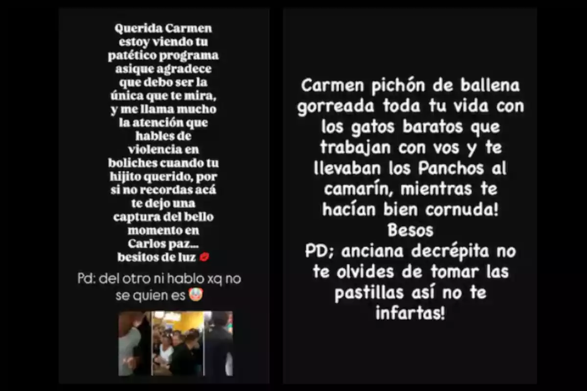 Captura de pantalla con dos mensajes en fondo negro y texto blanco, ambos contienen insultos y comentarios ofensivos dirigidos a una persona llamada Carmen, mencionando situaciones personales y críticas hacia su programa de televisión, acompañados de imágenes pequeñas en la parte inferior izquierda. Captura de pantalla con dos mensajes en fondo negro y texto blanco, ambos contienen insultos y comentarios ofensivos dirigidos a una persona llamada Carmen, mencionando situaciones personales y críticas hacia su programa de televisión, acompañados de imágenes pequeñas en la parte inferior izquierda.
