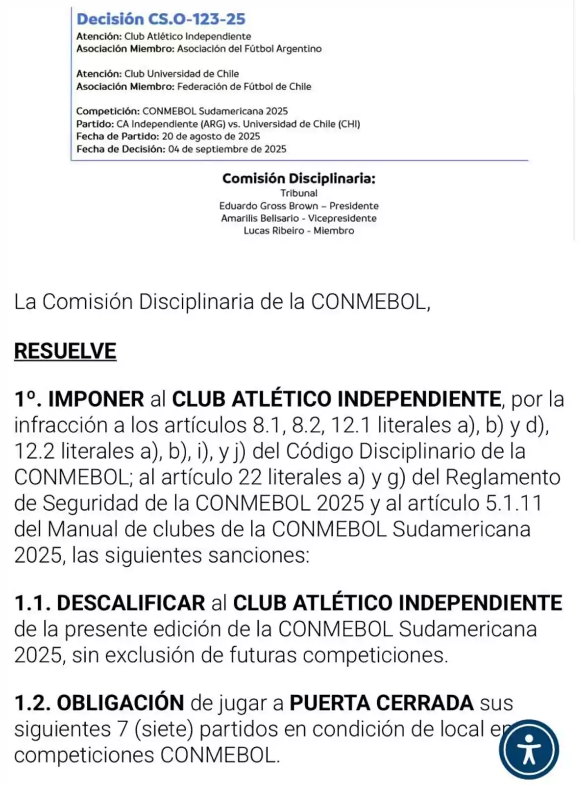 Documento oficial de la CONMEBOL donde se informa la descalificación del Club Atlético Independiente de la Copa Sudamericana 2025 y la obligación de jugar siete partidos a puerta cerrada como sanción disciplinaria Documento oficial de la CONMEBOL donde se informa la descalificación del Club Atlético Independiente de la Copa Sudamericana 2025 y la obligación de jugar siete partidos a puerta cerrada como sanción disciplinaria