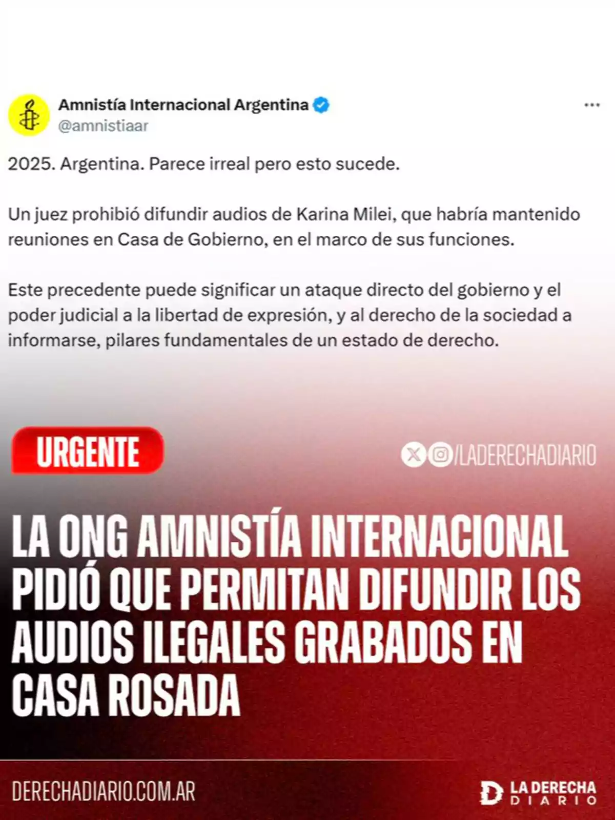 Publicación de Amnistía Internacional Argentina en la que se expresa preocupación por la prohibición judicial de difundir audios relacionados con Karina Milei y se advierte sobre posibles riesgos para la libertad de expresión, acompañada de un titular que informa que la ONG pidió permitir la difusión de esos audios grabados en Casa Rosada Publicación de Amnistía Internacional Argentina en la que se expresa preocupación por la prohibición judicial de difundir audios relacionados con Karina Milei y se advierte sobre posibles riesgos para la libertad de expresión, acompañada de un titular que informa que la ONG pidió permitir la difusión de esos audios grabados en Casa Rosada