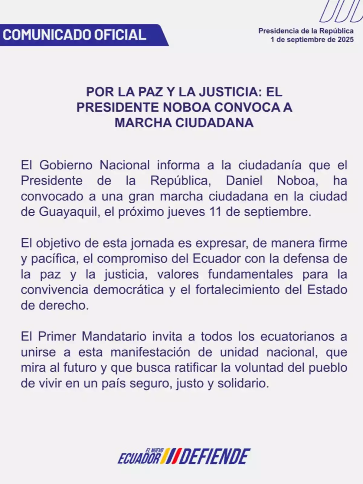 Comunicado oficial del Gobierno Nacional de Ecuador donde se informa que el presidente Daniel Noboa convoca a una marcha ciudadana por la paz y la justicia en Guayaquil el jueves 11 de septiembre de 2025 invitando a la ciudadanía a unirse en defensa de la paz y la justicia