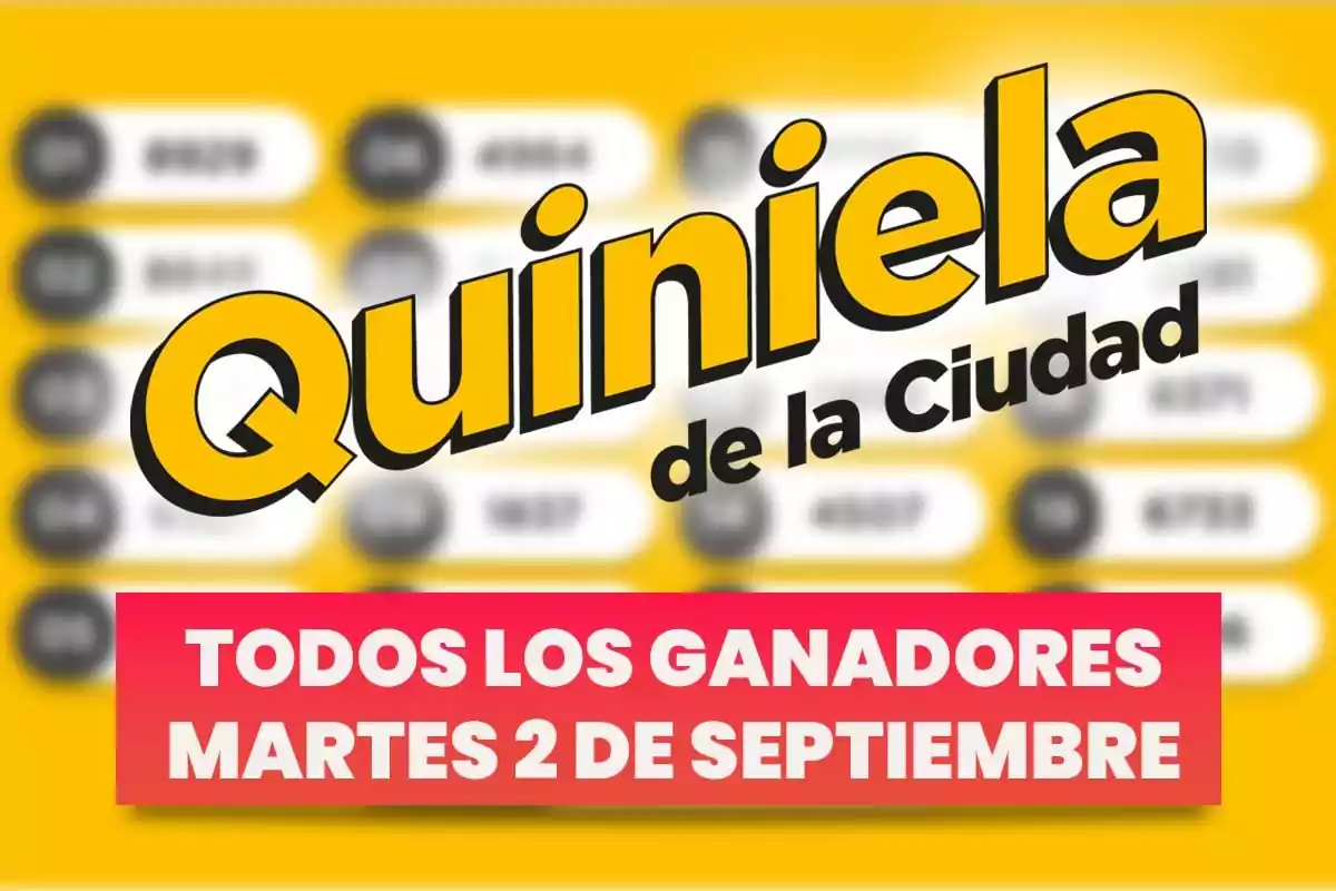 Image with the text "Quiniela de la Ciudad" and a box announcing all the winners from Tuesday, September 2.