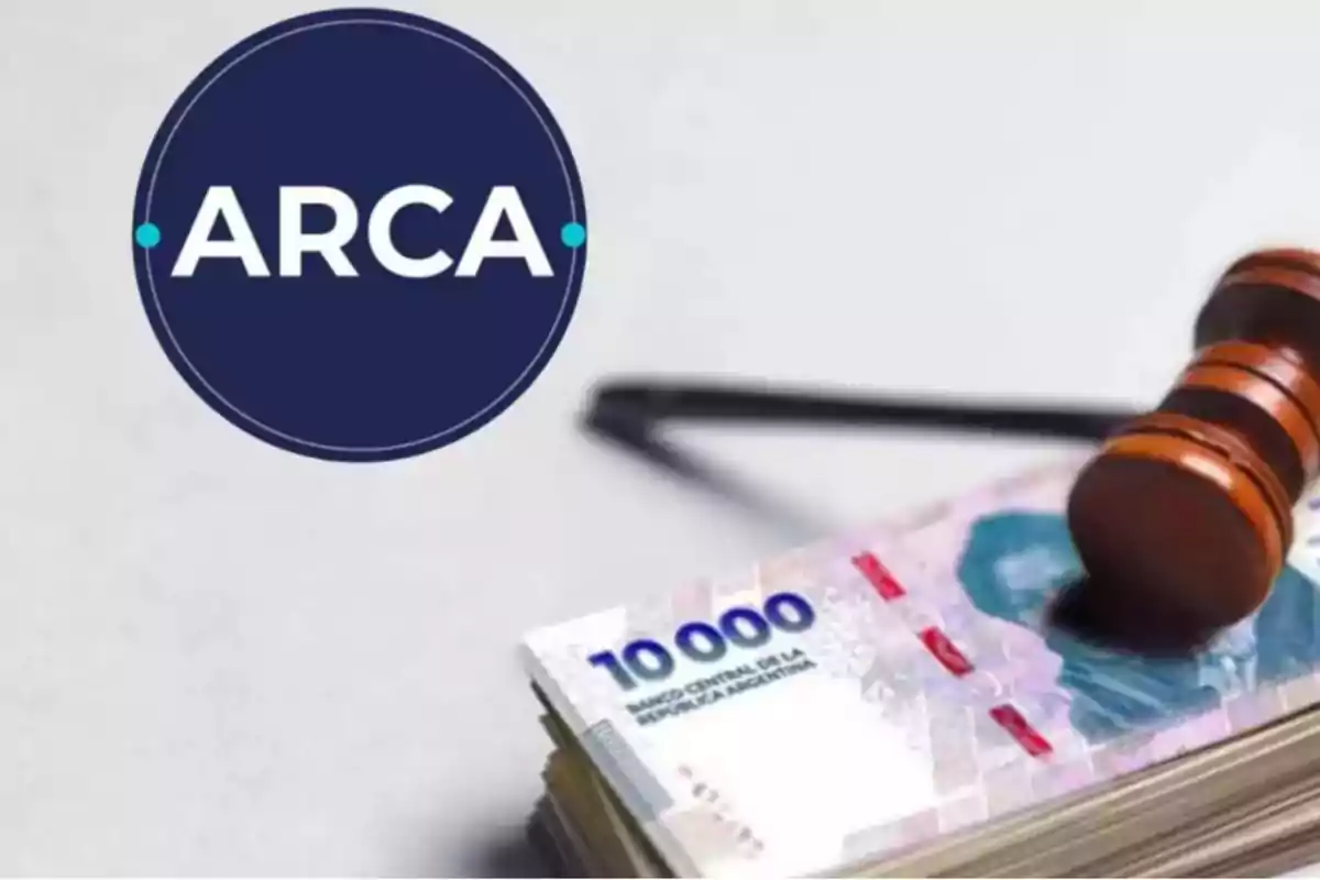 ARCA logo next to a judge's gavel and ten thousand Argentine peso bills on a light surface ARCA logo next to a judge's gavel and ten thousand Argentine peso bills on a light surface