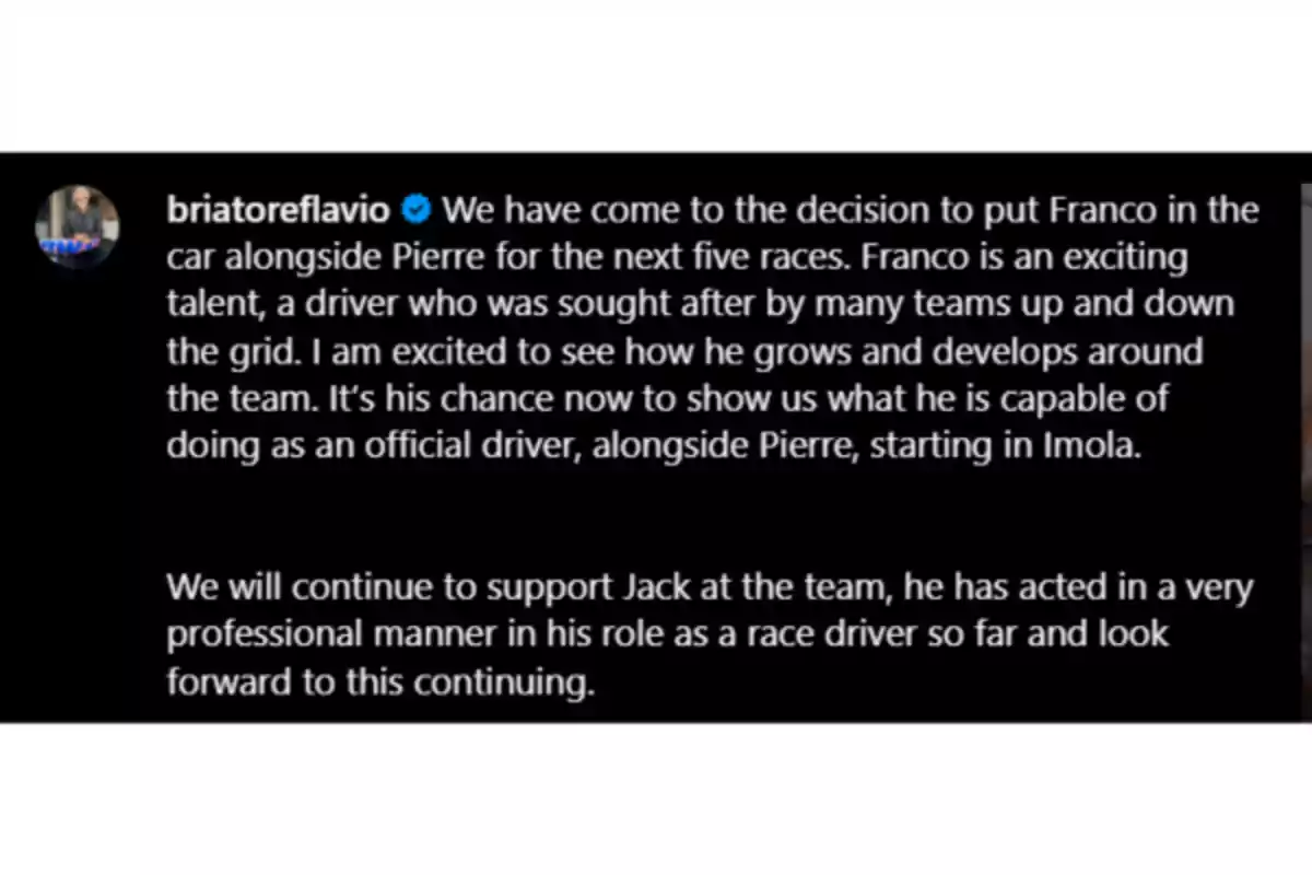 The text announces that Franco will be a driver alongside Pierre in the next five races, highlighting his talent and the expectation of his development in the team, starting in Imola. It also mentions the continued support for Jack for his professionalism as a driver. The text announces that Franco will be a driver alongside Pierre in the next five races, highlighting his talent and the expectation of his development in the team, starting in Imola. It also mentions the continued support for Jack for his professionalism as a driver.