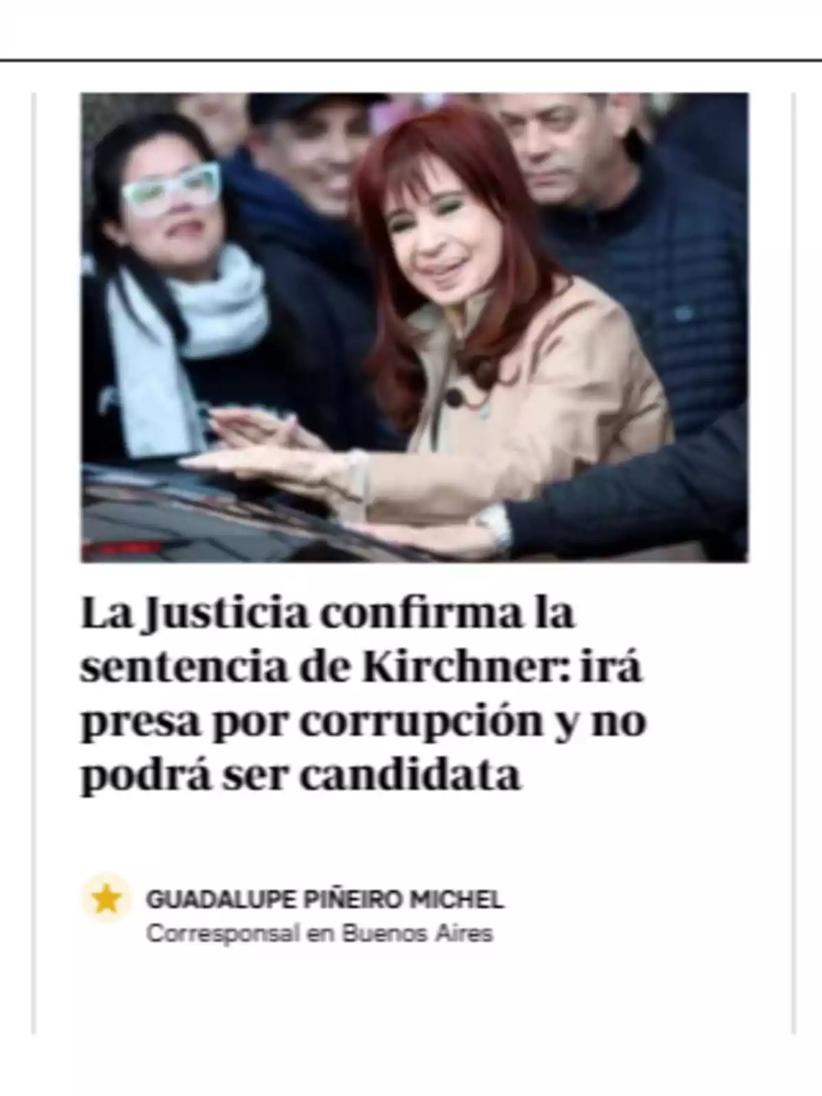 A smiling woman with reddish hair waves as several people surround her, and a news headline mentions a court ruling related to corruption and candidacy. A smiling woman with reddish hair waves as several people surround her, and a news headline mentions a court ruling related to corruption and candidacy.
