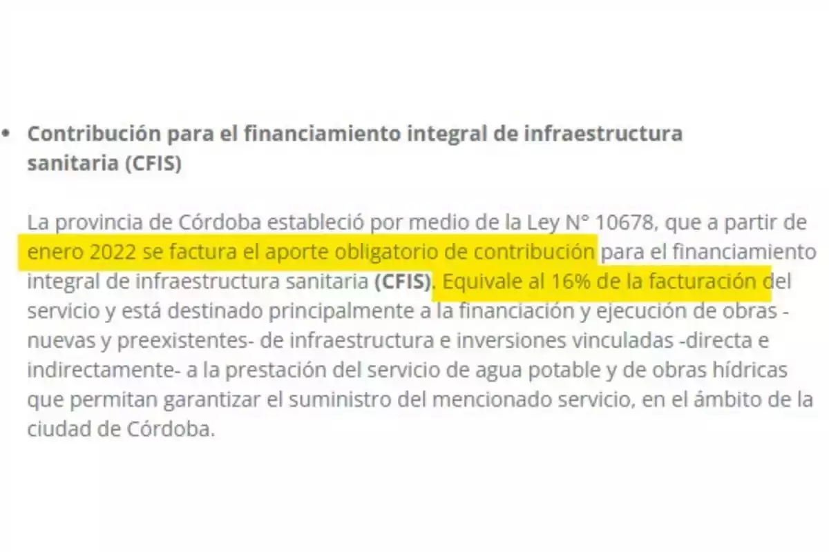 Texto informativo sobre la contribución para el financiamiento de infraestructura sanitaria en Córdoba, con un fragmento resaltado en amarillo que menciona que desde enero 2022 se factura un aporte obligatorio equivalente al 16 por ciento de la facturación. Texto informativo sobre la contribución para el financiamiento de infraestructura sanitaria en Córdoba, con un fragmento resaltado en amarillo que menciona que desde enero 2022 se factura un aporte obligatorio equivalente al 16 por ciento de la facturación.