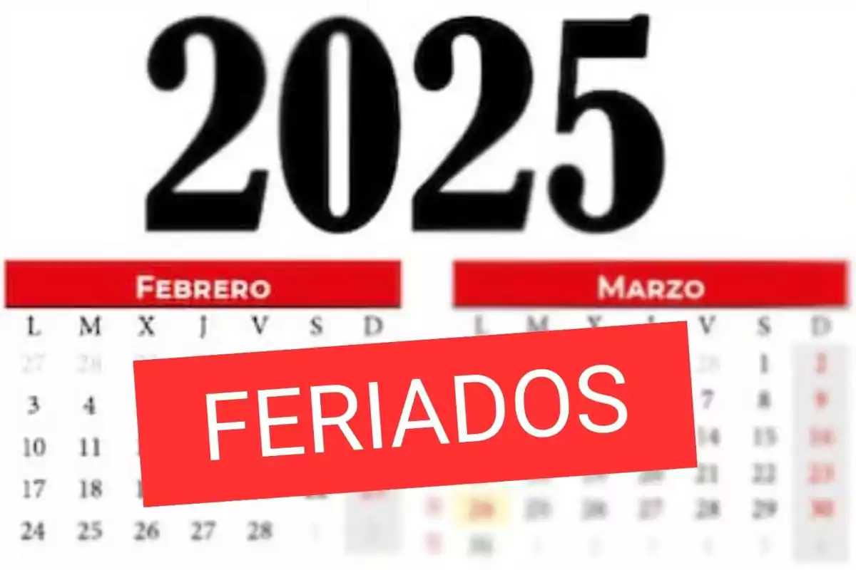 Calendario de febrero y marzo de 2025 con la palabra "feriados" en un recuadro rojo, representando el calendario oficial de feriados y días no laborables en Argentina 2025.