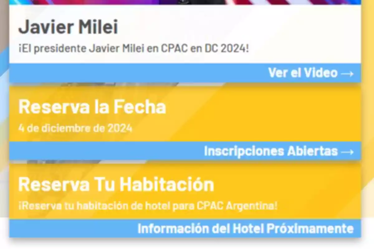 Anuncio de evento con Javier Milei en CPAC 2024 en Washington DC con opciones para ver video, reservar fecha y habitación.