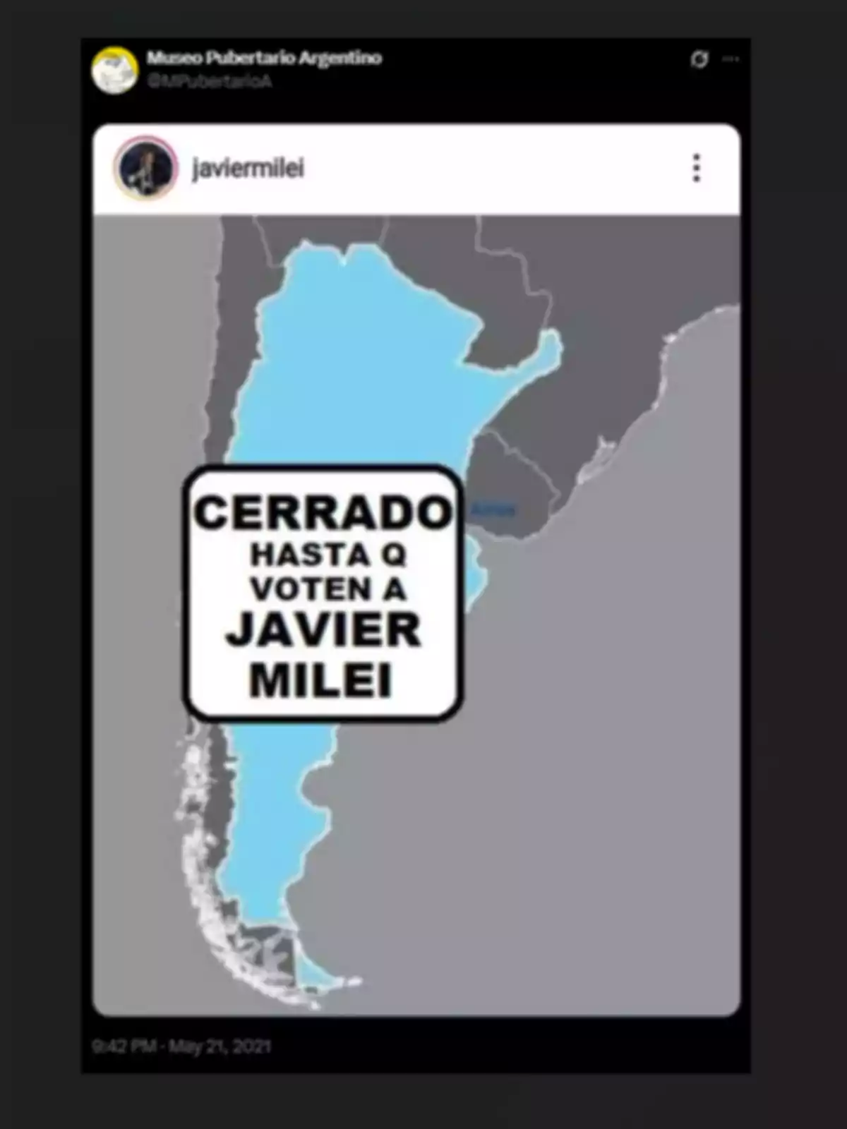 Mapa de Argentina en color celeste con un cartel en el centro que dice cerrado hasta que voten a Javier Milei Mapa de Argentina en color celeste con un cartel en el centro que dice cerrado hasta que voten a Javier Milei