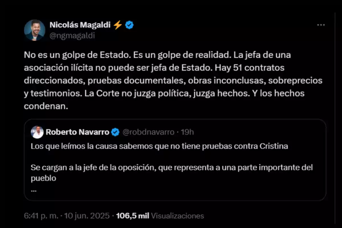 Captura de pantalla de Twitter donde Nicolás Magaldi responde a un tuit de Roberto Navarro sobre la situación judicial de Cristina, argumentando que no es un golpe de Estado sino un golpe de realidad y mencionando pruebas y contratos irregulares Captura de pantalla de Twitter donde Nicolás Magaldi responde a un tuit de Roberto Navarro sobre la situación judicial de Cristina, argumentando que no es un golpe de Estado sino un golpe de realidad y mencionando pruebas y contratos irregulares