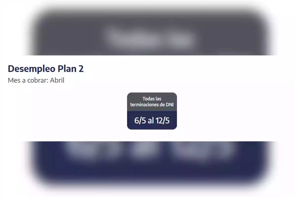 Desempleo Plan 2 para el mes de abril con pago del 6 al 12 de mayo para todas las terminaciones de DNI. Desempleo Plan 2 para el mes de abril con pago del 6 al 12 de mayo para todas las terminaciones de DNI.