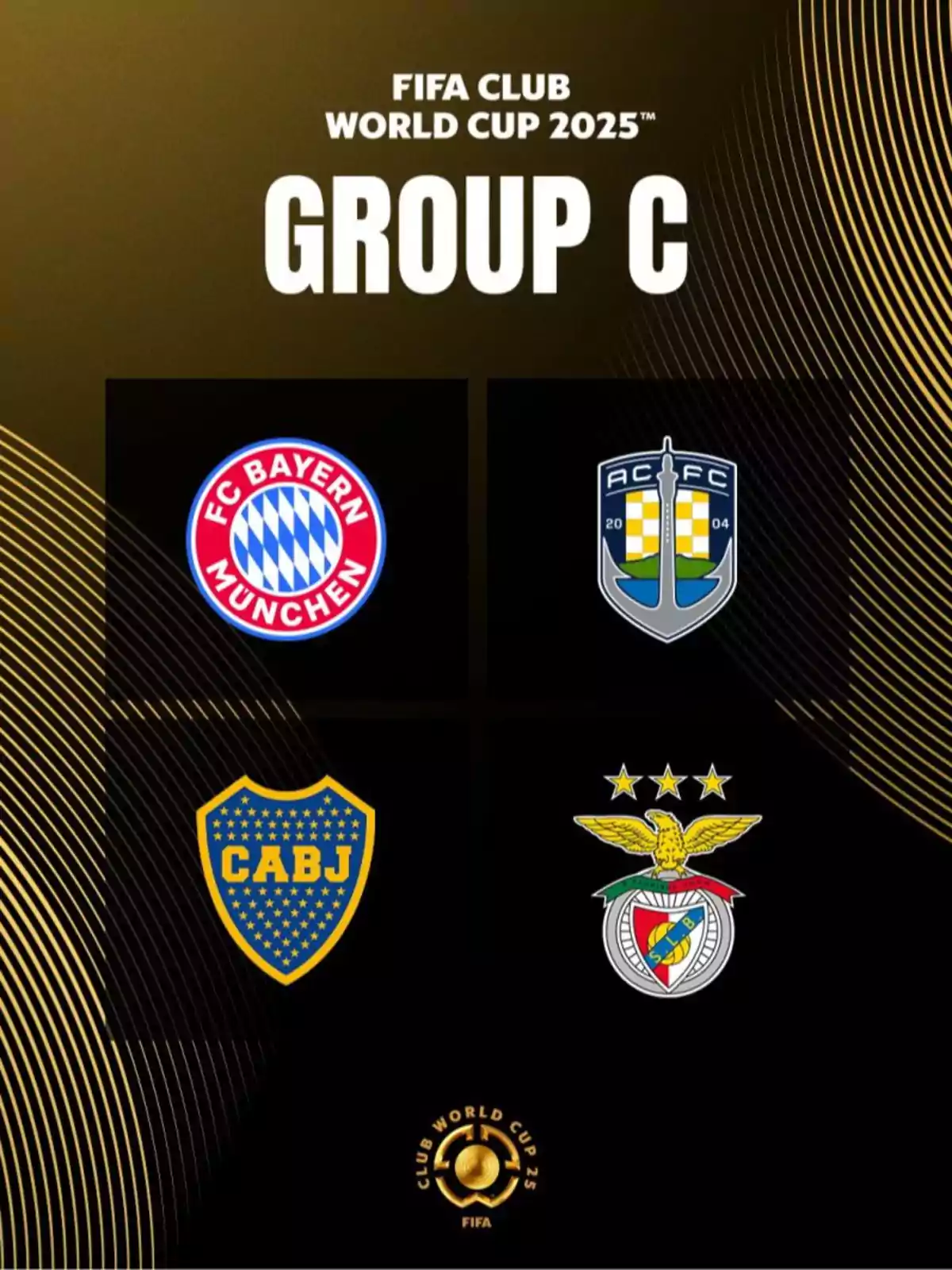 Imagen del sorteo del Grupo C de la Copa Mundial de Clubes de la FIFA 2025 con los escudos de Bayern Múnich, Auckland City, Boca Juniors y Benfica sobre un fondo negro y dorado Imagen del sorteo del Grupo C de la Copa Mundial de Clubes de la FIFA 2025 con los escudos de Bayern Múnich, Auckland City, Boca Juniors y Benfica sobre un fondo negro y dorado