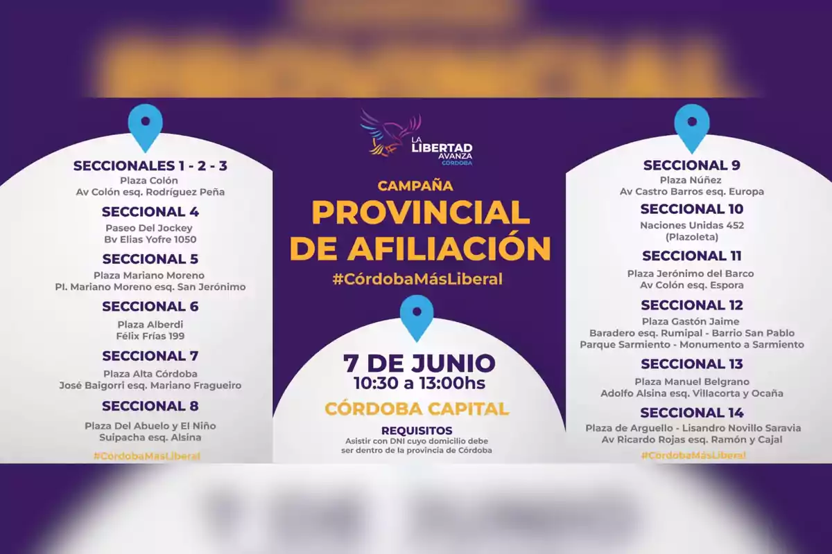 Promotional image for a provincial membership campaign of the La Libertad Avanza party in Córdoba, with information about the sections, locations, and event date, highlighting June 7 from 10:30 a.m. to 1:00 p.m. in Córdoba Capital and the requirement to attend with a national ID showing an address in the province. Promotional image for a provincial membership campaign of the La Libertad Avanza party in Córdoba, with information about the sections, locations, and event date, highlighting June 7 from 10:30 a.m. to 1:00 p.m. in Córdoba Capital and the requirement to attend with a national ID showing an address in the province.