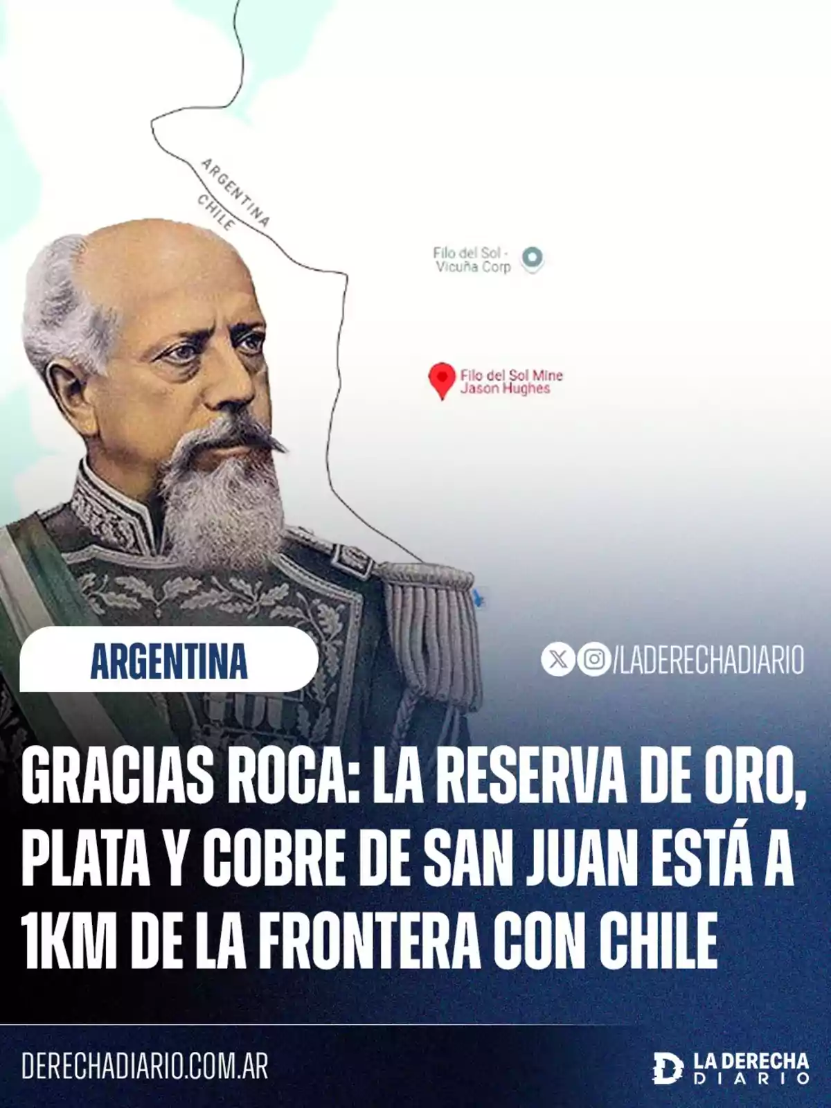 A man in military uniform appears next to a map showing the location of a mine near the border between Argentina and Chile, with text mentioning a reserve of gold, silver, and copper in San Juan. A man in military uniform appears next to a map showing the location of a mine near the border between Argentina and Chile, with text mentioning a reserve of gold, silver, and copper in San Juan.