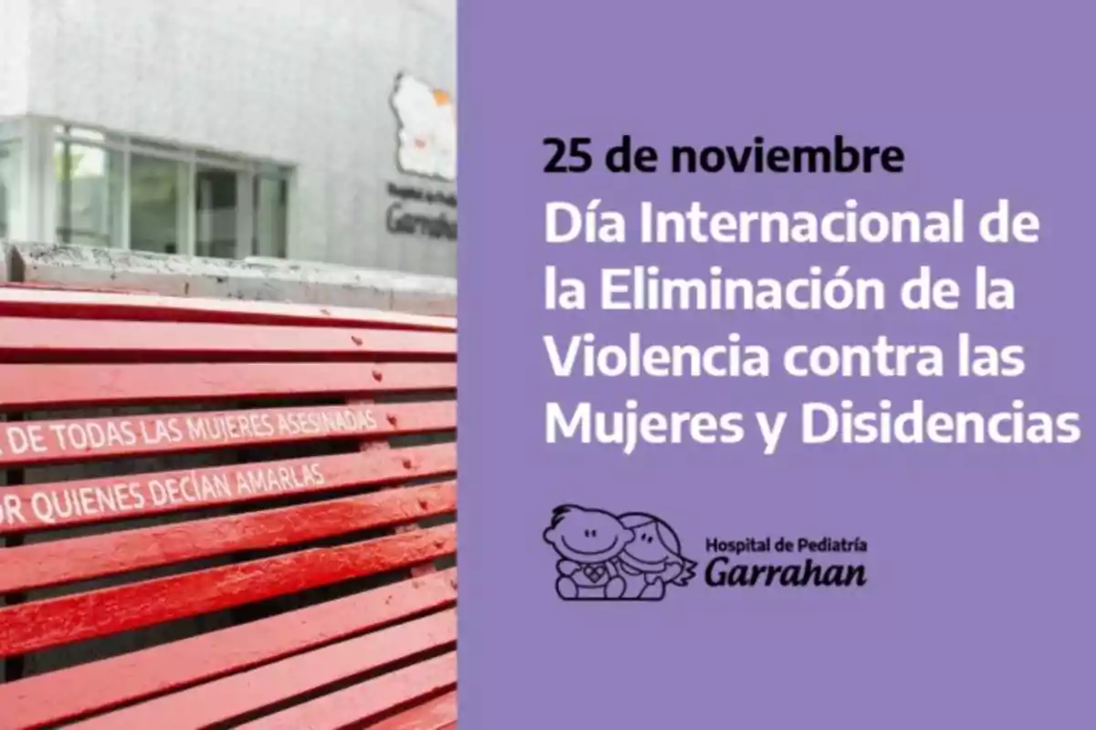 Banco rojo con inscripción en memoria de mujeres asesinadas y mensaje del Hospital Garrahan por el Día Internacional de la Eliminación de la Violencia contra las Mujeres y Disidencias sobre fondo violeta Banco rojo con inscripción en memoria de mujeres asesinadas y mensaje del Hospital Garrahan por el Día Internacional de la Eliminación de la Violencia contra las Mujeres y Disidencias sobre fondo violeta