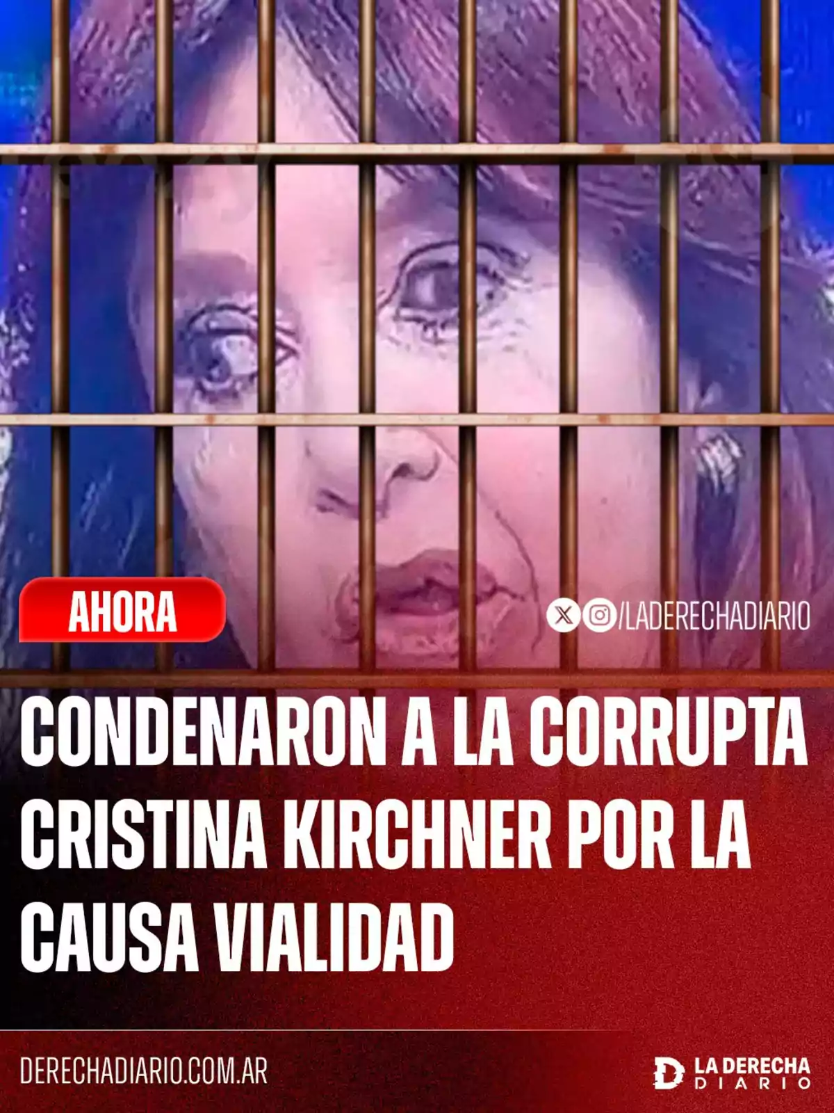 Fotomontaje de una mujer detrás de barrotes con un texto que informa sobre una condena judicial relacionada con corrupción y la causa Vialidad Fotomontaje de una mujer detrás de barrotes con un texto que informa sobre una condena judicial relacionada con corrupción y la causa Vialidad