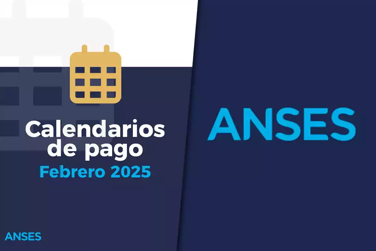 Calendario de pagos de ANSES para febrero de 2025 con un ícono de calendario en el fondo.