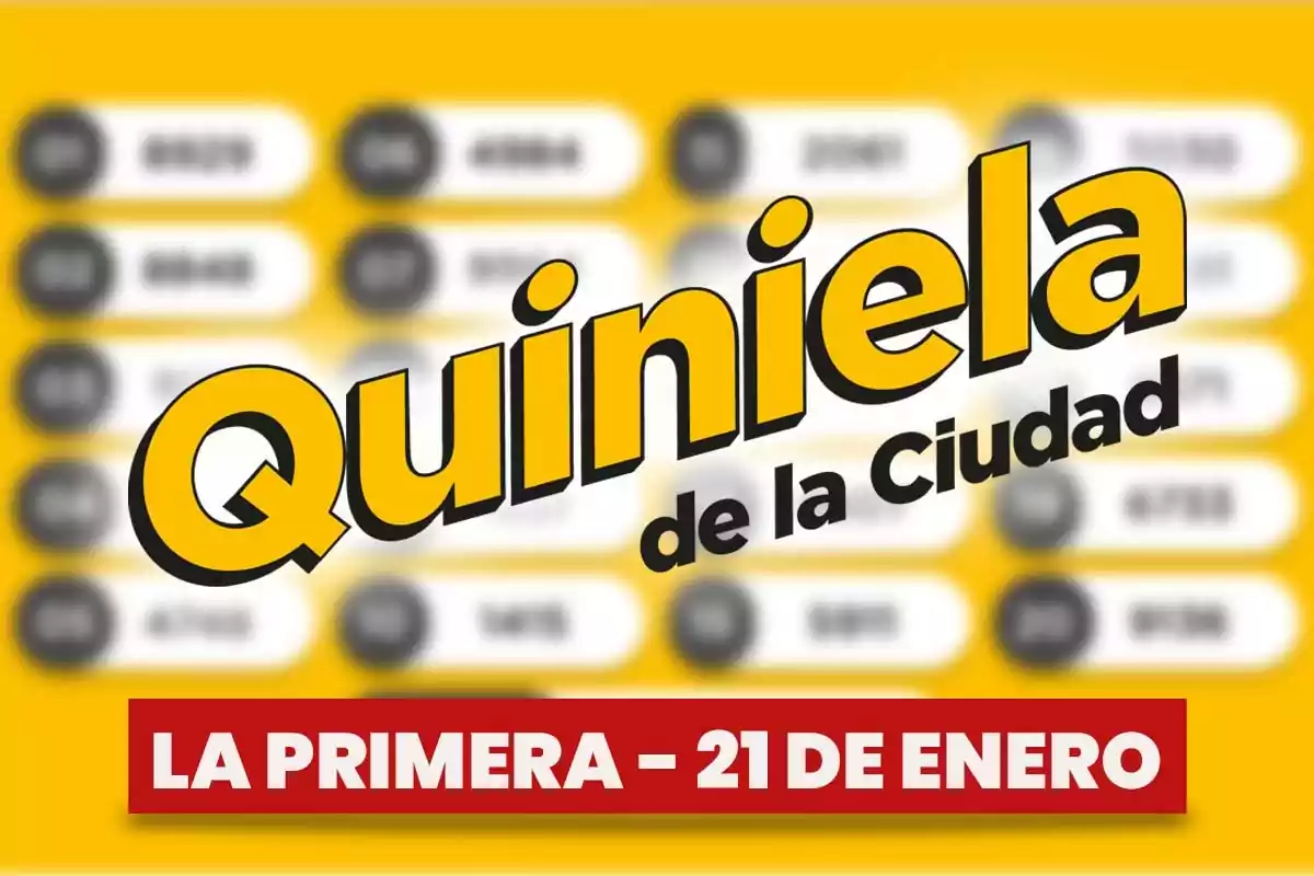 Imagen con el texto "Quiniela de la Ciudad" en amarillo y negro sobre un fondo amarillo, con una franja roja en la parte inferior que dice "La Primera - 21 de enero".