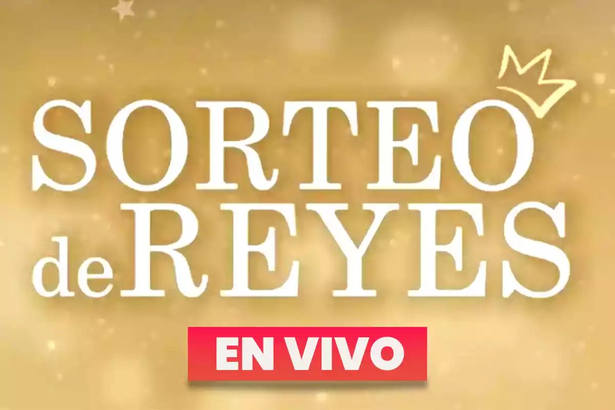 Texto que anuncia el Sorteo del Gordo de Reyes 2025 para ver en vivo sobre un fondo dorado con una corona.