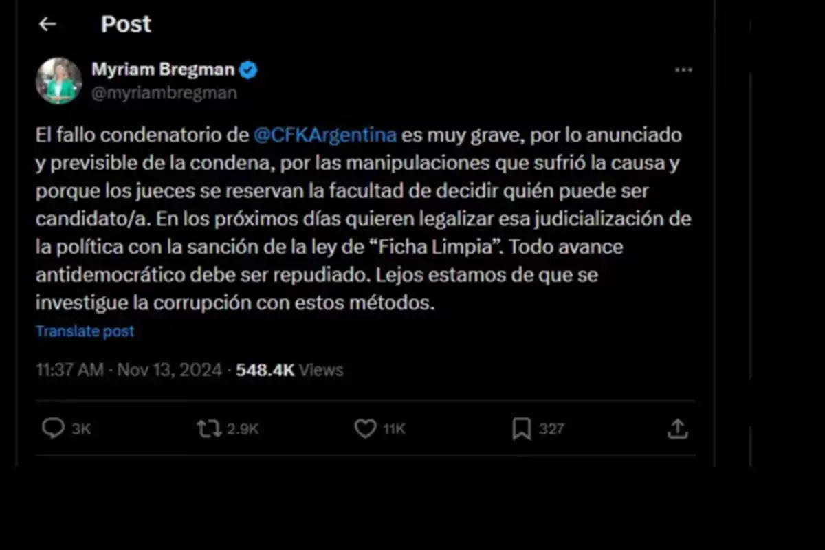 Una publicación de Myriam Bregman en Twitter critica un fallo condenatorio relacionado con CFKArgentina, señalando que es grave debido a la manipulación del caso y la reserva de los jueces para decidir candidaturas. Menciona la intención de legalizar la judicialización de la política con la ley de 