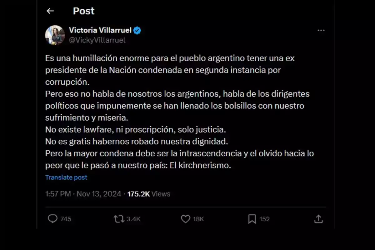 Una publicación de Victoria Villarruel en la que expresa su indignación por tener una ex presidenta condenada por corrupción, criticando a los dirigentes políticos que se han beneficiado a costa del pueblo argentino y afirmando que no hay lawfare ni proscripción, solo justicia.