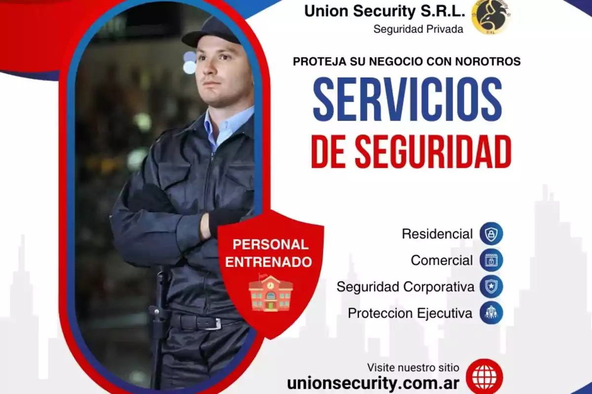 Un guardia de seguridad uniformado aparece en un anuncio de Union Security S.R.L. que ofrece servicios de seguridad residencial, comercial, corporativa y protección ejecutiva, destacando que su personal está entrenado.